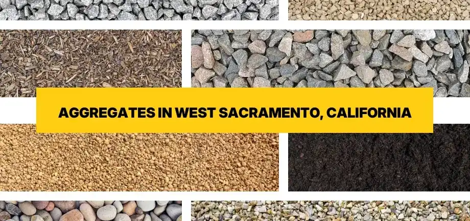 Types of aggregates for free delivery in West Sacramento, California