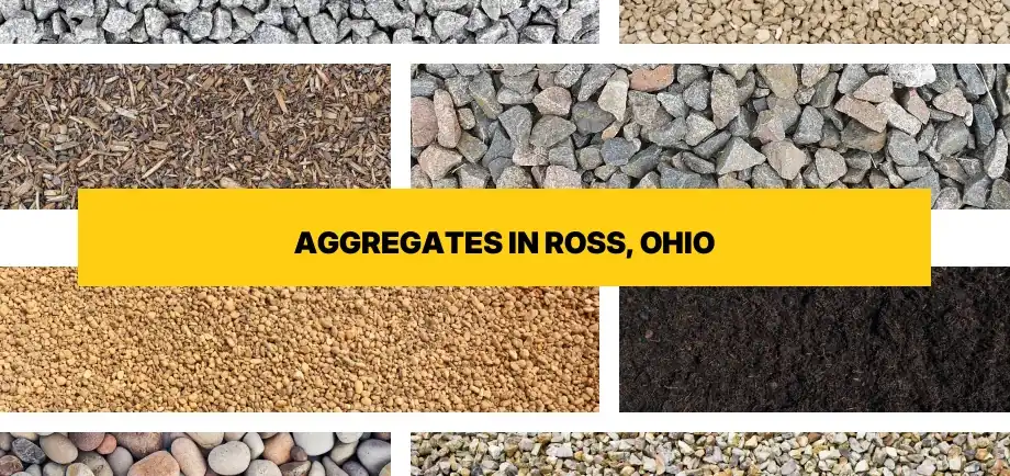 Types of aggregates for free delivery in Ross, Ohio