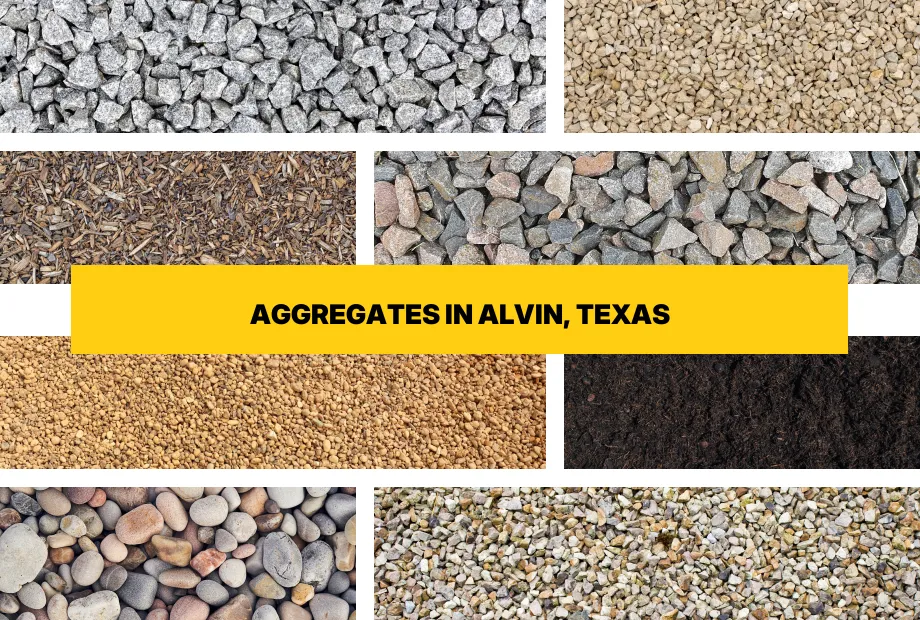 Types of aggregates for free delivery in Alvin, Texas