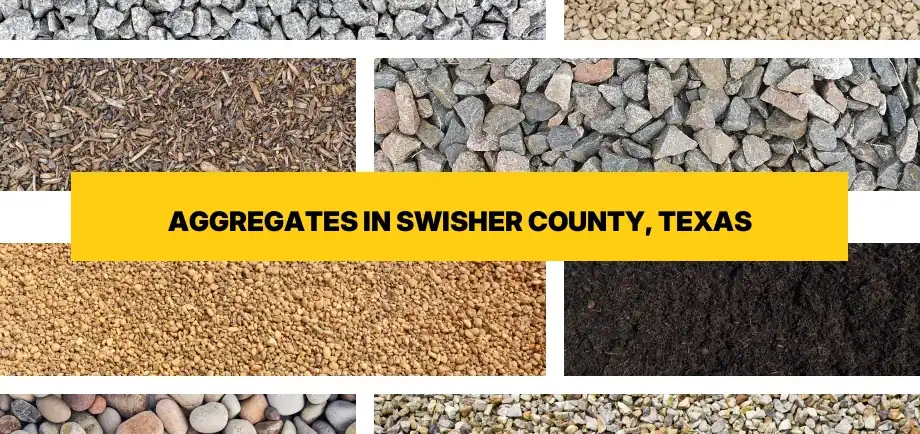 Types of aggregates for free delivery in Swisher County, Texas