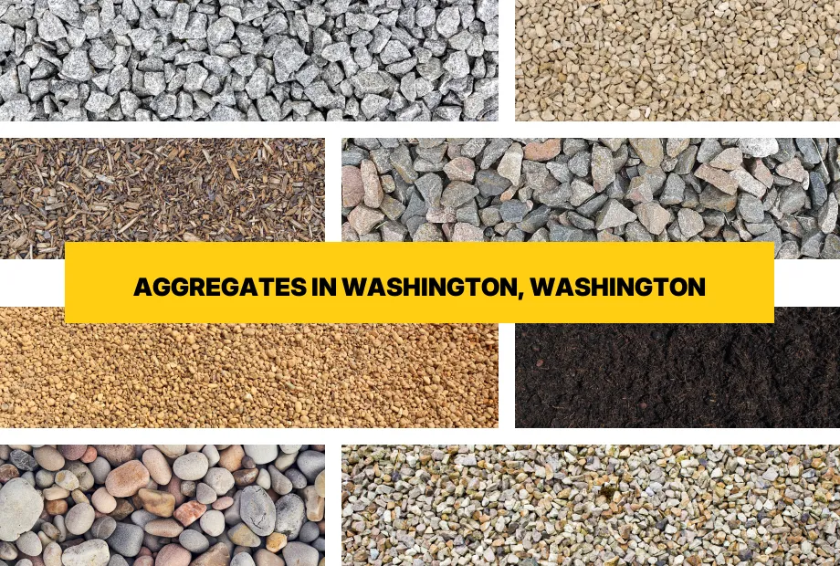 Types of aggregates for free delivery in Washington, Washington